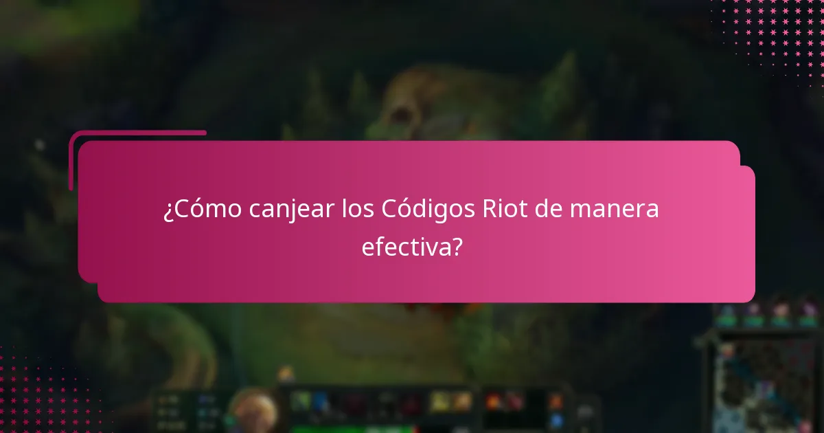 ¿Qué Códigos Riot notables se han lanzado?