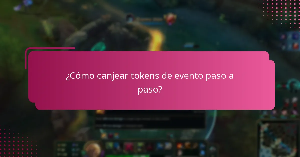 ¿Cómo canjear tokens de evento paso a paso?
