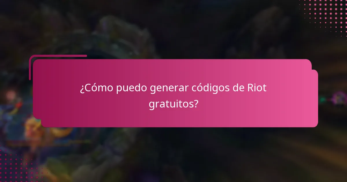 ¿Qué son los códigos únicos de Riot y cómo puedo obtenerlos?