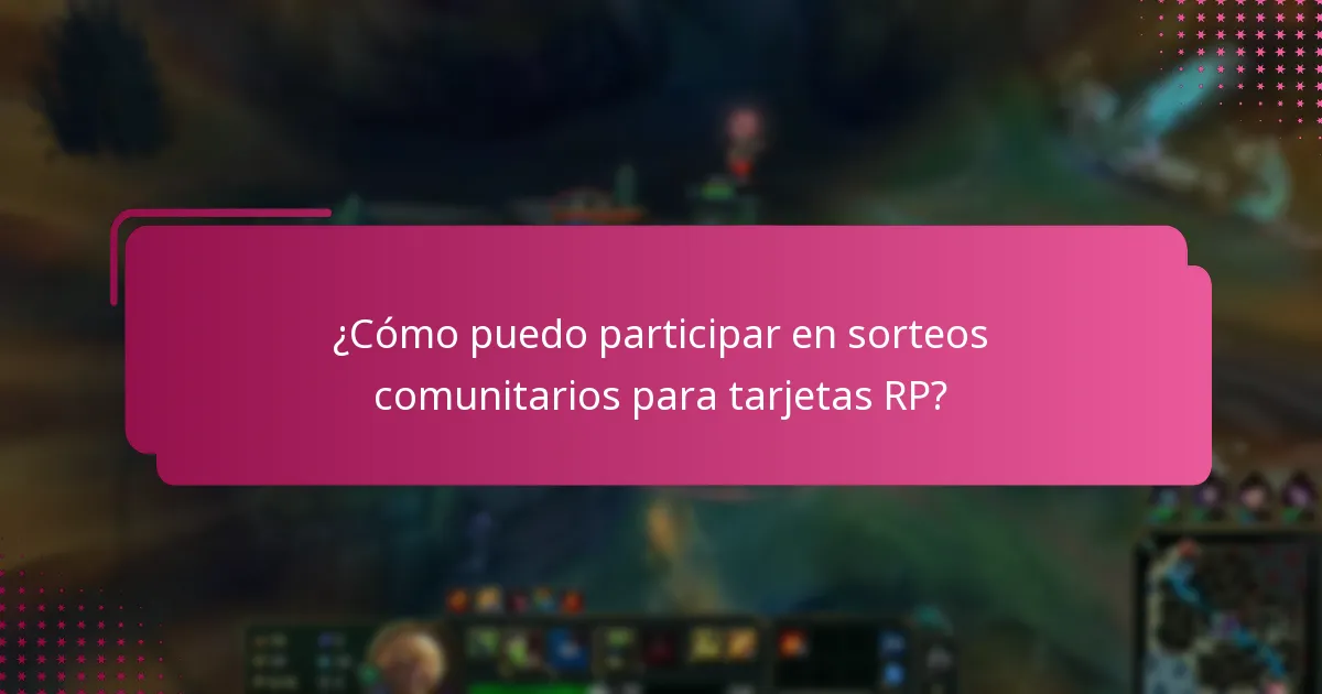¿Dónde puedo encontrar tarjetas RP?