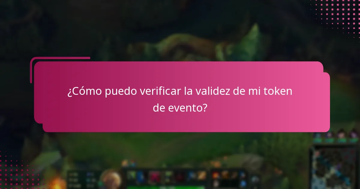 ¿Cómo puedo verificar la validez de mi token de evento?