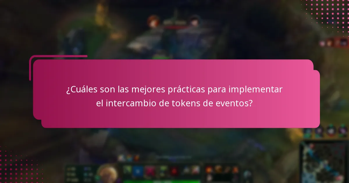 ¿Qué pautas deben seguirse para el intercambio de tokens de eventos?