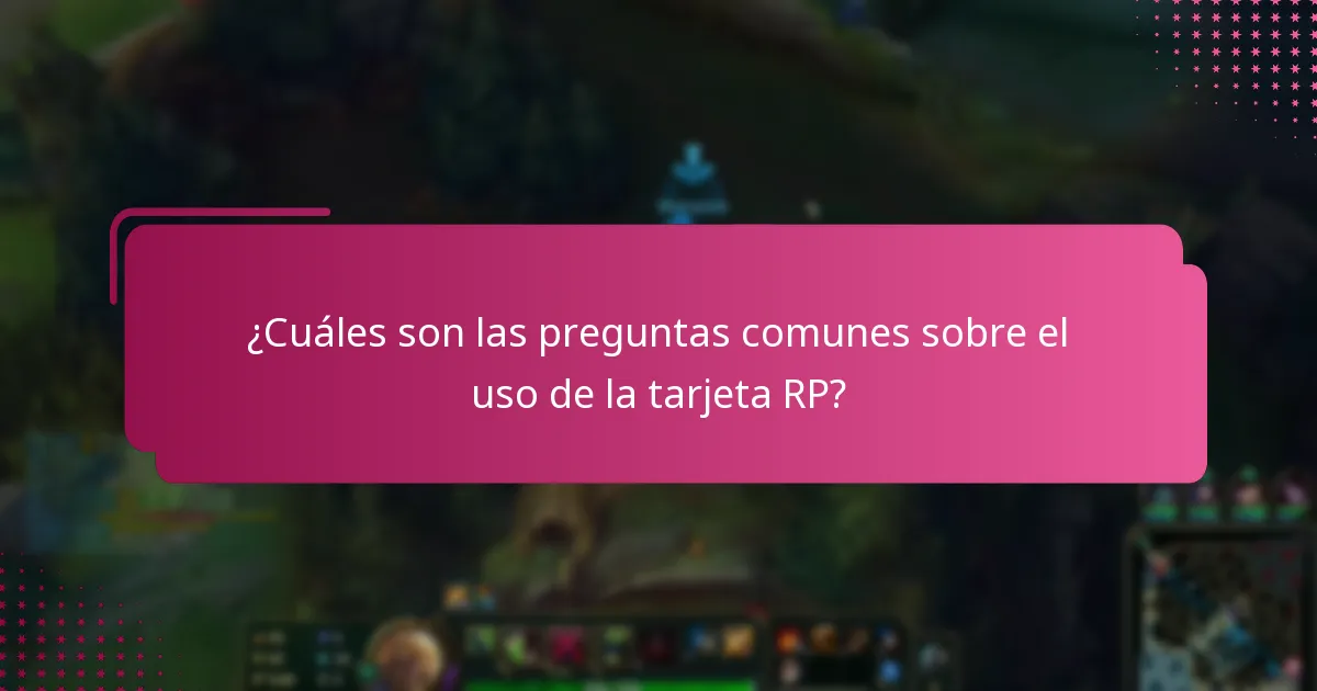 ¿Qué conocimientos de expertos están disponibles sobre las tarjetas RP?