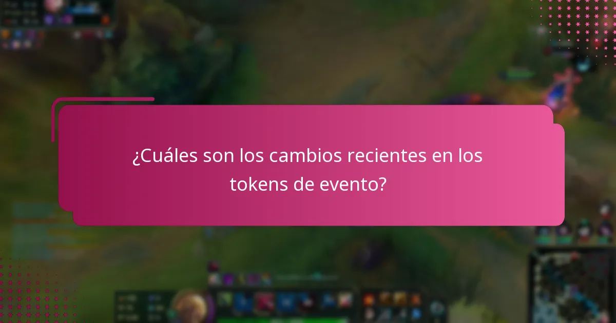 ¿Cuáles son las preguntas comunes de los usuarios sobre las actualizaciones de tokens de evento?