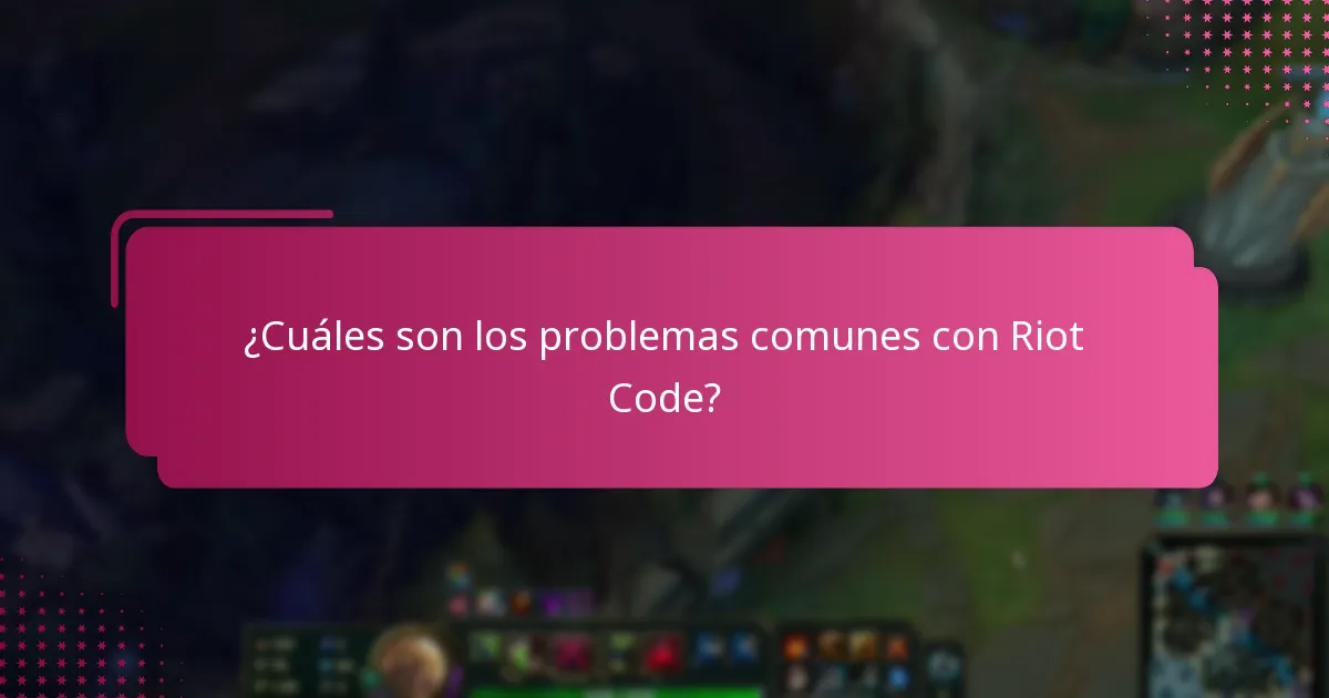 ¿Qué actualizaciones o parches están disponibles para problemas de Riot Code?