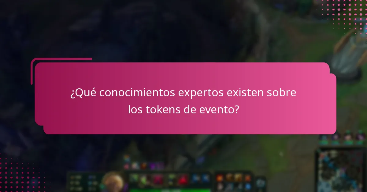 ¿Qué experiencias de usuario están asociadas con los tokens de evento?