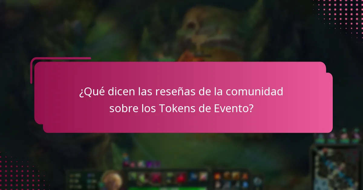 ¿Qué sugerencias pueden mejorar el uso de los Tokens de Evento?
